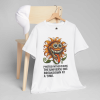 “Photosynthesizining the Universe” – Meltdown Sunflower Tee